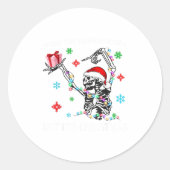 When You Dead Inside But Its Christmas Skeleton Fu ラウンドシール (正面)