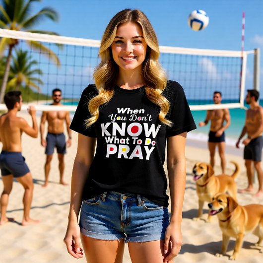 When You Don't Know What To Do Pray Christian トライブレンドＴシャツ