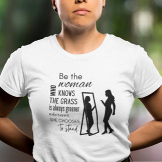 Where a Woman Stands Motivational Tee トライブレンドＴシャツ
