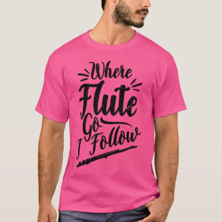 Where Flute Go Iデザインフィート Tシャツ