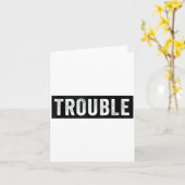 Where I Go Trouble Follows Funny Matching Couple S カード (黄色い花)