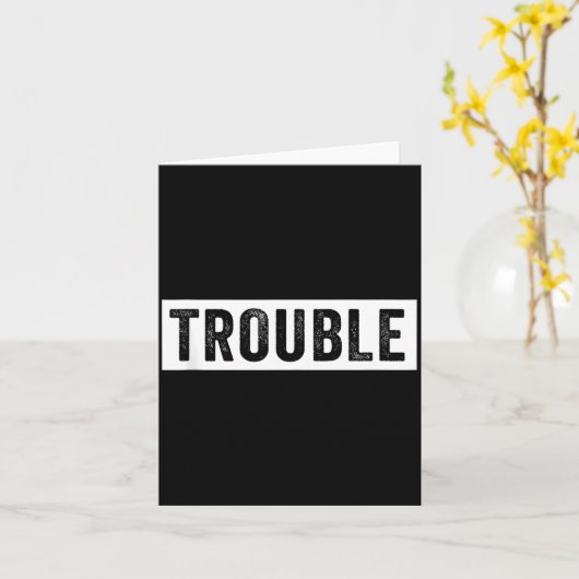 Where I Go Trouble Follows Funny Matching Couple S カード (黄色い花)