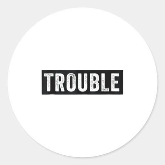 Where I Go Trouble Follows Funny Matching Couple S ラウンドシール (正面)