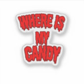 Where Is My Candy Sticker – Bold & Fun 🍬💥 シール (正面)