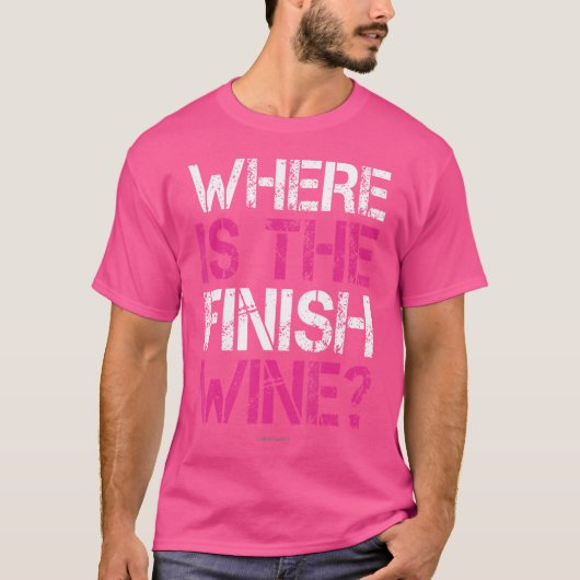 Where Is The Finish Wine Funny Running Women Tシャツ (正面)