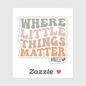 Where Little Things Matter, NICUナースギフト シール (シート)