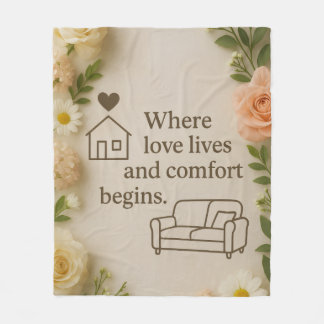 Where Love Lives and Comfort Begins – Elegant Home フリースブランケット