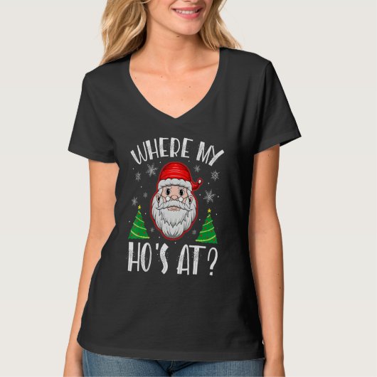 Where My Hos At Christmas Pajamas Santa Adult Humo Tシャツ (正面)