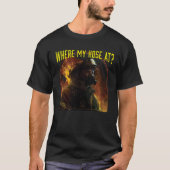 Where My Hose At Fireman Firefighter Fire Rescue Tシャツ (正面)