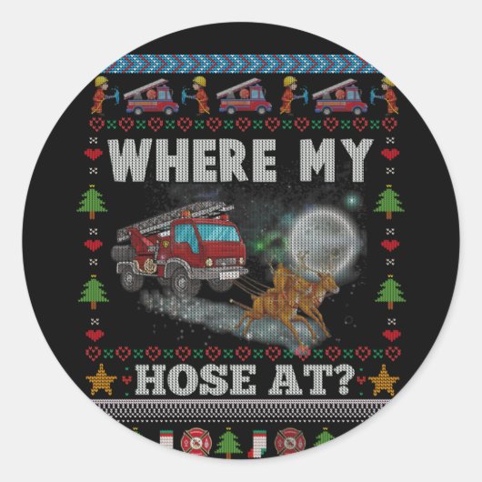 WHERE MY HOSE FIREFIGHTER Ugly Christmas Sweater ラウンドシール (正面)