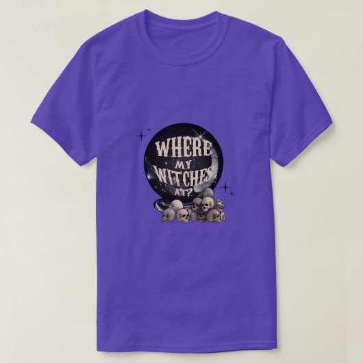 Where My Witches At Tシャツ (デザイン正面)