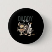Where The Wild Things Are Daddy To Be  缶バッジ (正面)