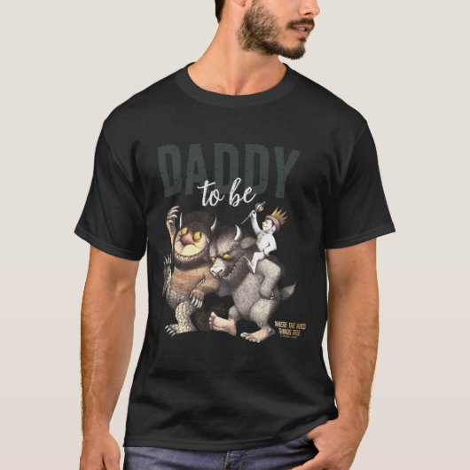 Where The Wild Things Are Daddy To Be  Tシャツ (正面)
