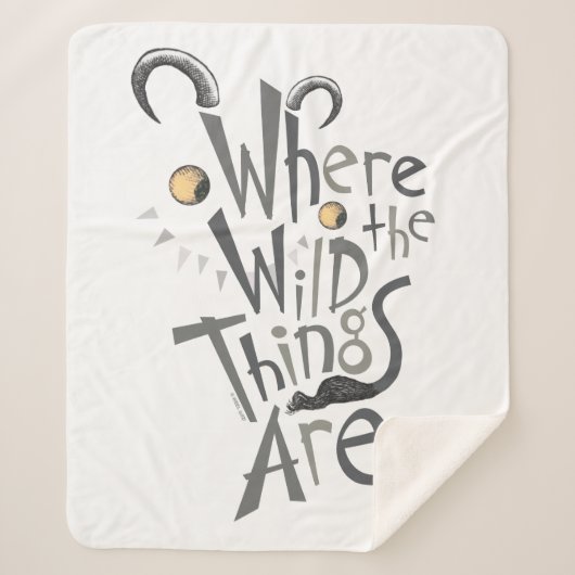 Where the Wild Things Are Quote Graphic シェルパブランケット (正面)
