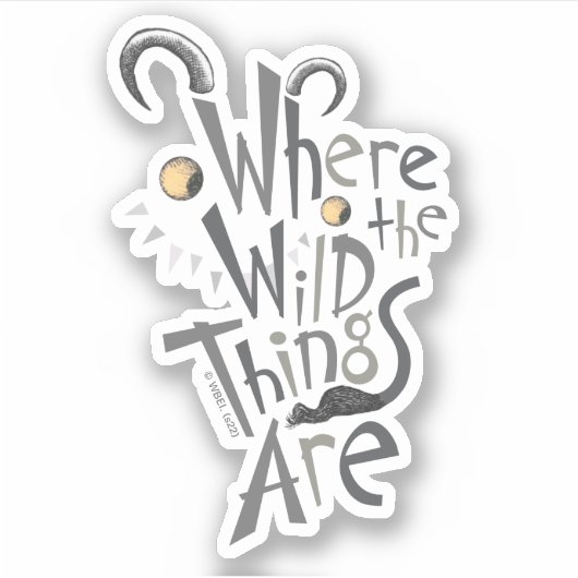 Where the Wild Things Are Quote Graphic シール (正面)