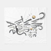 Where the Wild Things Are Quote Graphic フリースブランケット (正面(横))