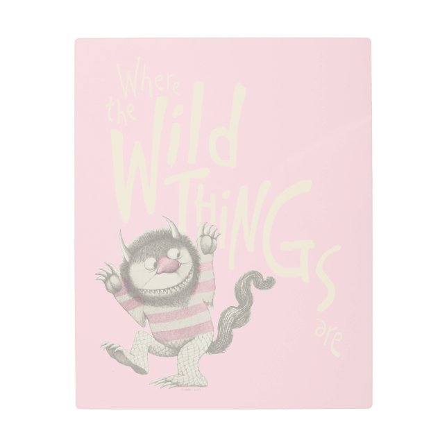 Where the Wild Things Are Quote - Pink メタルプリント (正面)