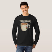 Where There S Tea There S Hope Tea  Tea Drinking C Tシャツ (正面フル)