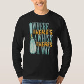Where There's a Whisk Baking Bakery Donut Cake Bak Tシャツ (正面)
