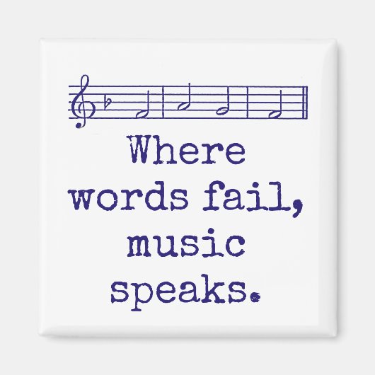 Where Words Fail Music 話 – 音楽引用文 マグネット (正面)