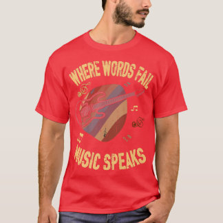Where Words Fail Music, Guitaristギタ話ー・プレ Tシャツ