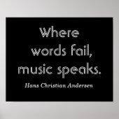 Where words fail -- Music quote - print ポスター (正面)