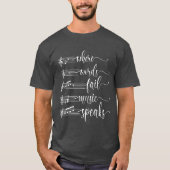 Where Words Fail Music Speaks Musiceacher funny Tシャツ (正面)