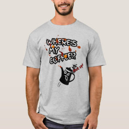 Where's My Coffee Tシャツ