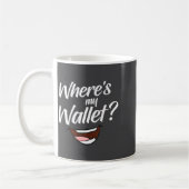 Where's My Wallet  コーヒーマグカップ (左)