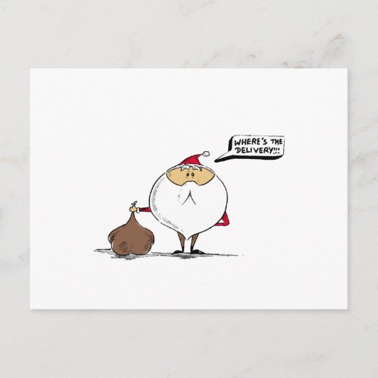 Where's the delivery Christmas Santa シーズンポストカード (正面)