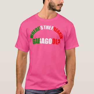 Wheres The Freakin GabagoolスラングイタリアンGiおもしろい Tシャツ