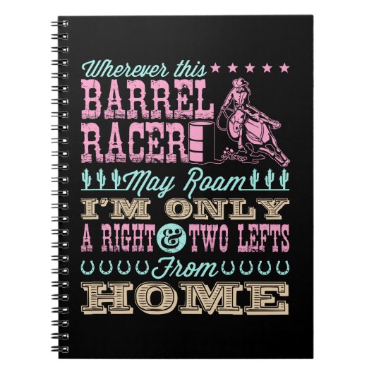 Wherever This Barrel Racer May Roam Barrel Racing ノートブック (正面)