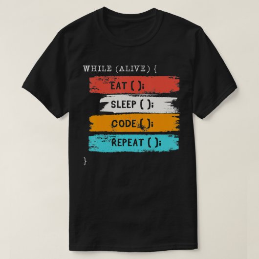 While 食べ Alive Sleep Code Repeat CoderソフトウェアC Tシャツ (デザイン正面)