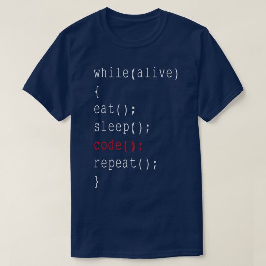 While Aliveスリープ食べコード繰り返しコンピュータプログラム Tシャツ (デザイン正面)