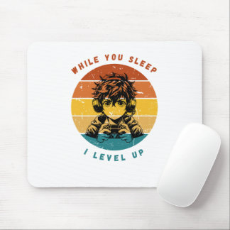 While You Sleep I Level Up Mousepad マウスパッド