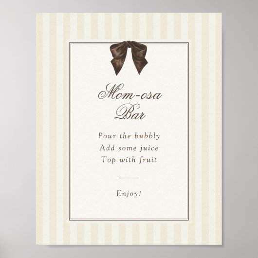 Whimsical Brown Bow Striped Mom-osa Bar ポスター (正面)