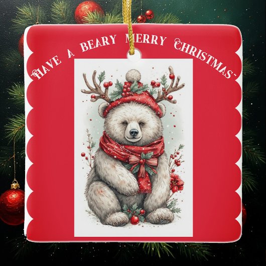 Whimsical Christmas Bear Quote Playful Quirky Cute セラミックオーナメント