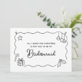 Whimsical Christmas Hand Drawn Bridesmaid Proposal カード (スタンド正面)