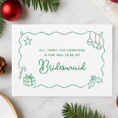 Whimsical Christmas Hand Drawn Bridesmaid Proposal カード