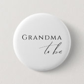 Whimsical Gender Neutral Grandma To Be 缶バッジ (正面)