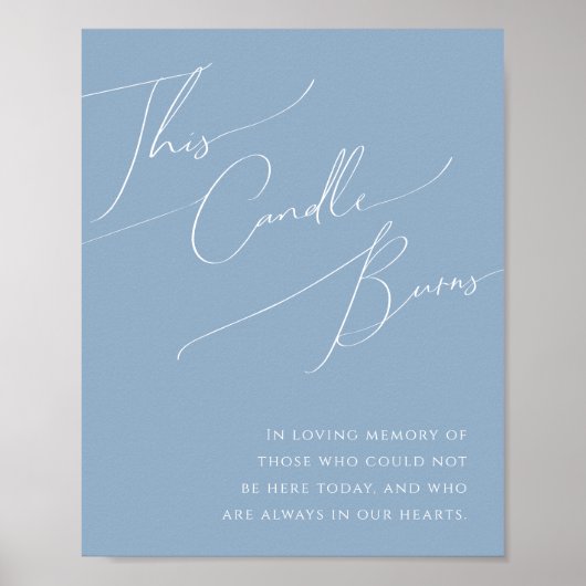 Whimsical Script | Dusty Blue This Candle Burns ポスター (正面)