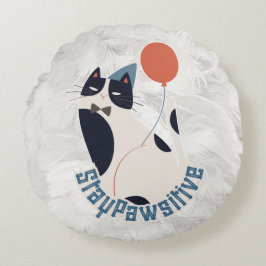 Whimsical Tuxedo Cat Stay Pawsitive Round Throw Pi ラウンドクッション