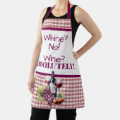 Whine No! Wine? Absolutely! Wine Bottle & Grapes エプロン (インサイチュ)
