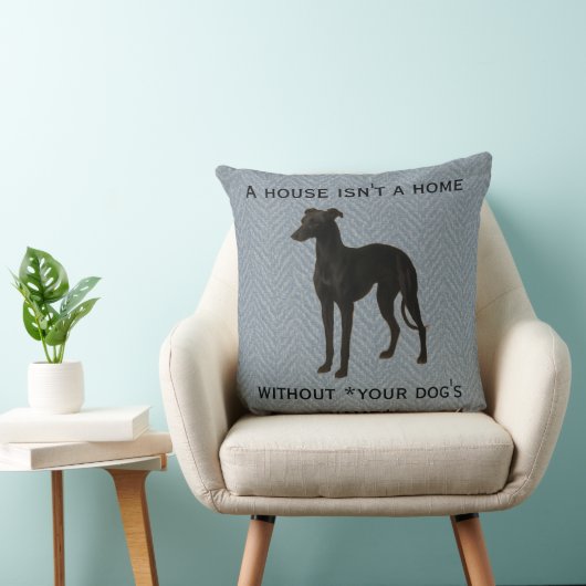 Whippet cushion 'A House isn't a home without ...' クッション (椅子)