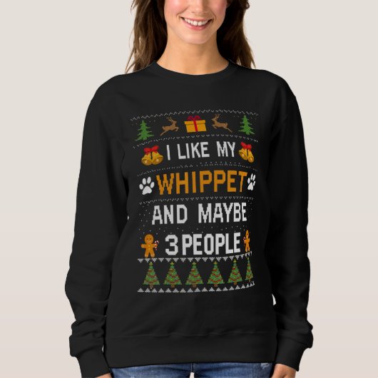 Whippet Dog Owner  Whippet Ugly Christmas Sweater スウェットシャツ (正面)