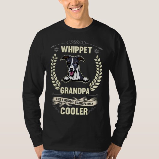 Whippet Grandpa Like A Normal Grandpa Only Cooler Tシャツ (正面)