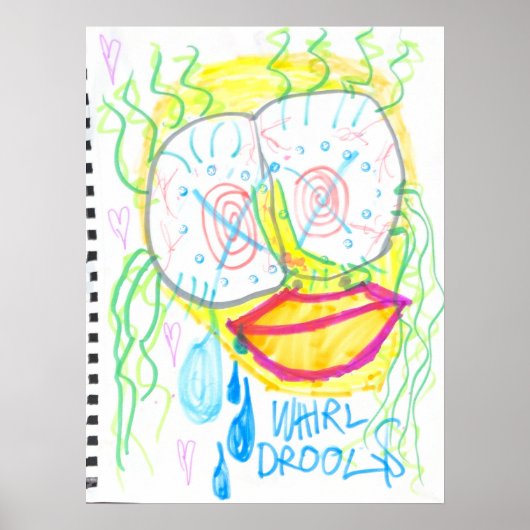 "WHiRL-DROOL$" by thaddeus & crimson's Adam Moyer ポスター (正面)
