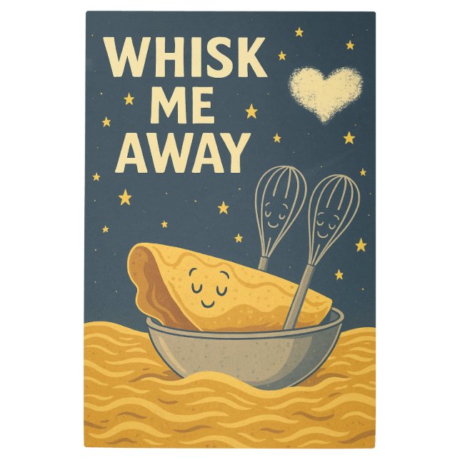 Whisk Me Away – Romantic Kitchen Pun Illustration メタルプリント (正面)