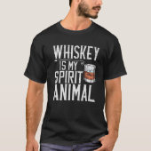 Whiskey Is My Spirit Animal Tシャツ (正面)