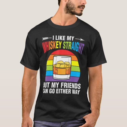 Whiskey Straight Friends Rainbow Ally LGBTQ Pride  Tシャツ (正面)